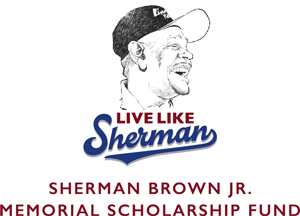Sherman Brown Jr. Memorial Scholarship Fund